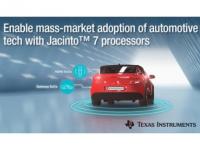 New low-power, high-performance TI Jacinto 7 processors enable mass-market adoption of automotive ADAS and gateway technology