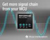 Integration at its core: New MSP430 MCUs offer configurable signal-chain elements for sensing applications