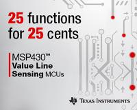 Texas Instruments offers 25 functions for 25 cents with new MSP430™ microcontrollers