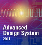 Agilent Technologies Begins Unveiling ADS 2011 for Multi-Technology Design
